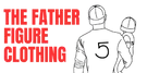The Father Figure Clothing